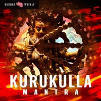 Kurukulla Power Mantra - Single - Buddha Weekly