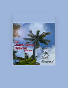 Ακούστε περιεχόμενο από The Middle Beach Strokers, παρακολουθήστε μουσικά βίντεο, διαβάστε το βιογραφικό, δείτε ημερομηνίες περιοδείας, και πολλά ακόμη!
