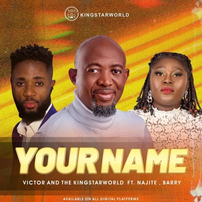 YOUR NAME (feat. Najite & Barry) - Single