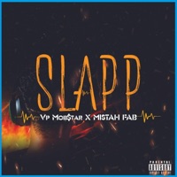 Slapp (feat. Mistah F.A.B.) - Single - VP Mob$tar
