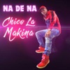 Chico La Makina
