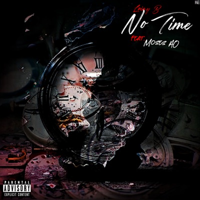 No Time (feat. Moses AO) - Single