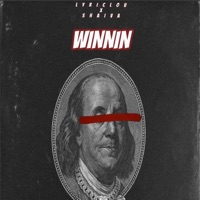 Winnin (feat. Lyriclou) - Single - Shaiva