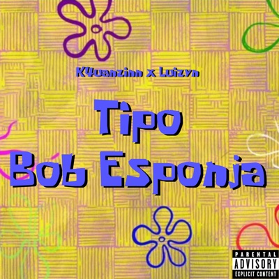 Tipo Bob Esponja - Single