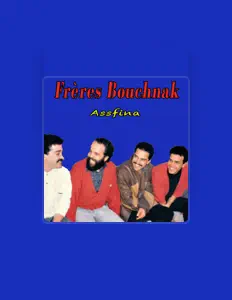 Listen to Frères bouchnak, watch music videos, read bio, see tour dates & more!
