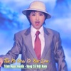 Tân Cổ Hoài Cổ Bạc Liêu - Single