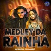 MEDLEY DA RAINHA - Single
