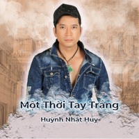 Một Thời Tay Trắng (feat. Star Online) - Single - Huỳnh Nhật Huy
