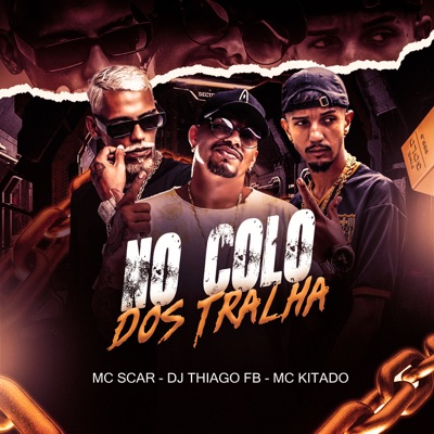 No Colo dos Tralha - Single
