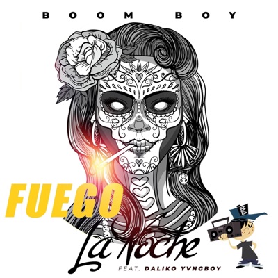Fuego La Noche (feat. Daliko Yvngboy) - Single