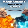 Mangnanimity - Single (feat. Taaliyah) - Single