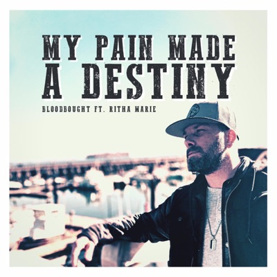 My Pain Made a Destiny (feat. Ritha Marie) - Single