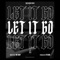 LET IT GO (feat. Rehaan) - SCZ lyrics