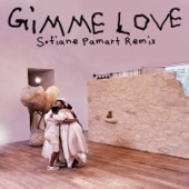 Gimme Love (Sofiane Pamart Remix) - Single artwork