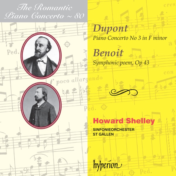 Dupont & Benoit: Piano Concertos (Hyperion Romantic Piano Concerto 80)