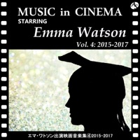 Music in Cinema: Starring Emma Watson Vol. 4: 2015-2017 - EP