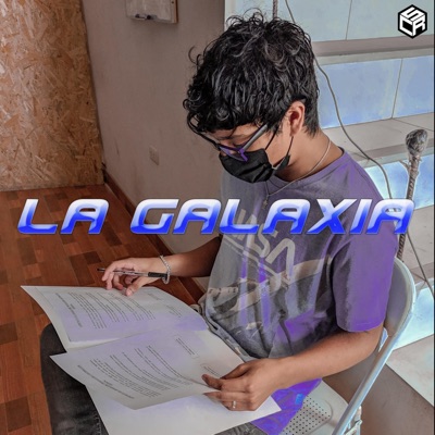 La Galaxia (feat. Teffo 777) - Single