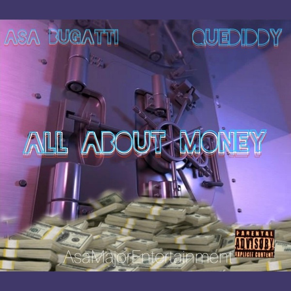 All About Money (feat. Quediddy)