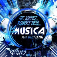La Musica (Remixes) (feat. Bibi Iang) - Jr Loppez & Robert Belli