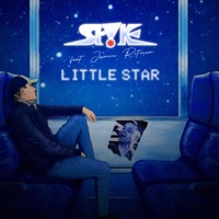 Little Star (feat. Jamie Ritmen) [Video Edit] - Single - Sp!ke