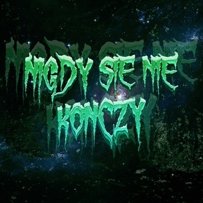 Nigdy Sie Nie Konczy - Single