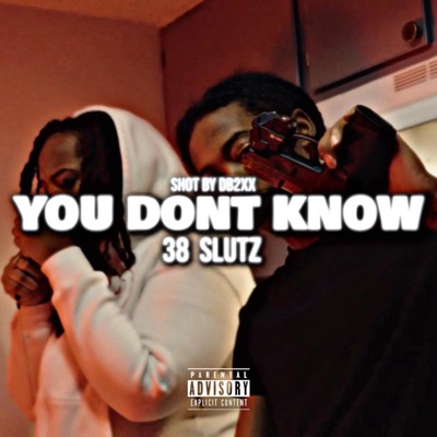 You Don't Know - Single
