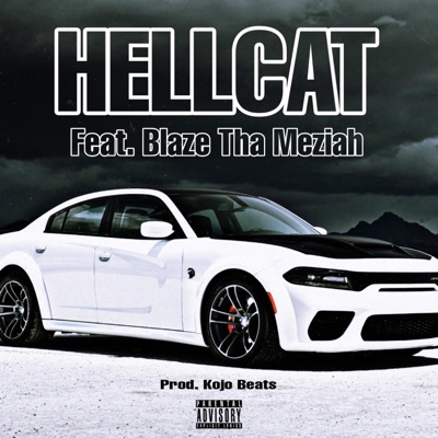 HELLCAT (feat. Blaze Tha Meziah) - Single