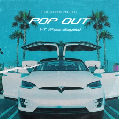 Pop Out (feat. SaySo) - Single