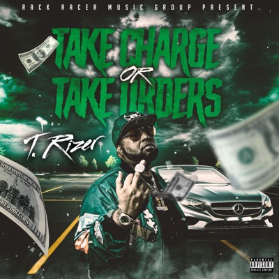 Take Charge or Take Orders