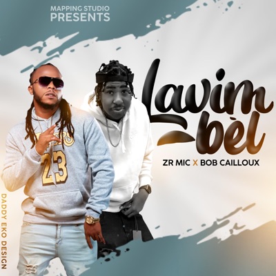 Lavi'm bèl (feat. Bob Cailloux) - Single