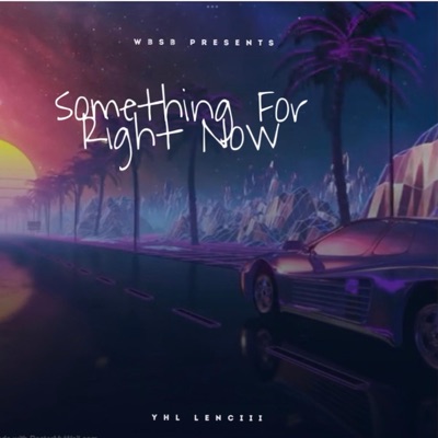 Something For Right Now - EP