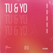 Tu & Yo (Extended Mix) artwork