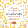 108 perles de sagesse pour parvenir à la sérénité - Dalaï-Lama