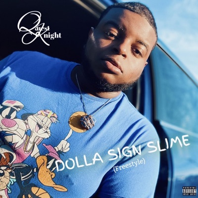Dolla $ign Slime (Freestyle) - Single