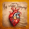 Como En Los Viejos Tiempos - Single