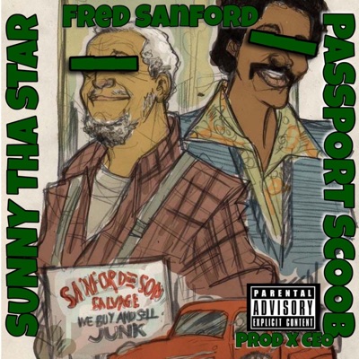 FRED SANFORD (feat. Sunny Tha Star) - Single