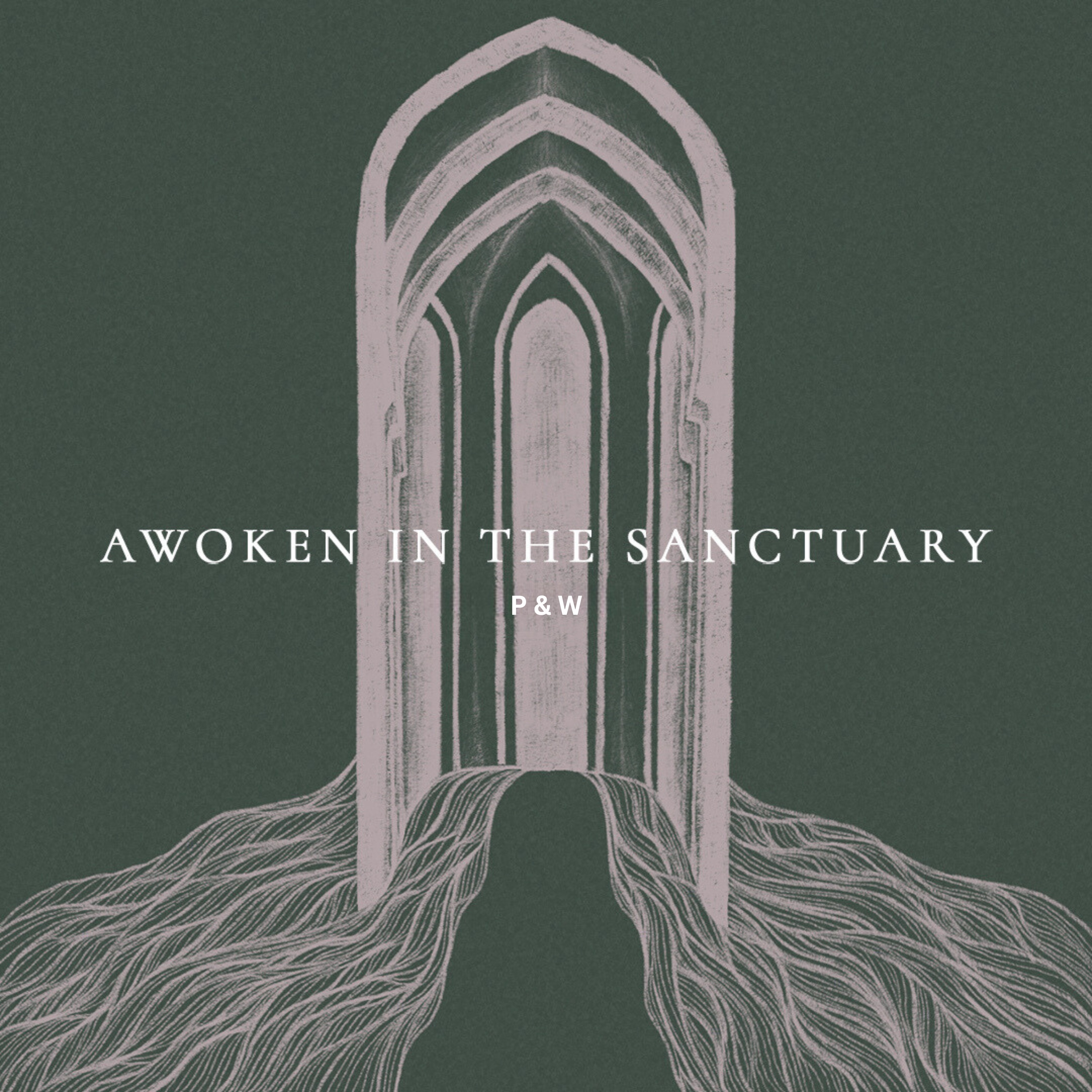 Awoken In the Sanctuary
