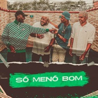 Só Menó Bom - Single - Scarp, DJ L.N, Caio Luccas & Martelin