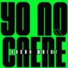 Ya No Caeré - Single