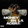 Money En La Acera - Single