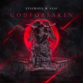 Godforsaken Evilwave & ESAI