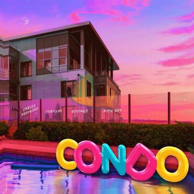 CONDO (feat. Cubillasx, Room60 & Mich Ray) - Single