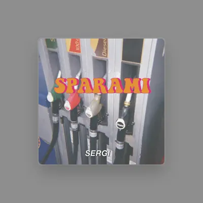 Listen to Sergi, watch music videos, read bio, see tour dates & more!