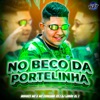 NO BECO DA PORTELINHA (feat. NOVAES MC) - Single