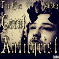 The One Great Antichrist - The Rap Kaiser