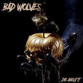 Legends Never Die - Bad Wolves Cover Art