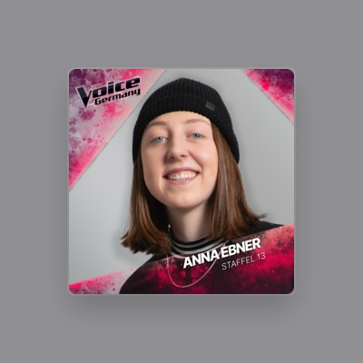 Luister naar Anna Ebner, bekijk muziekvideo's, lees de bio, bekijk de tourdata, en meer!