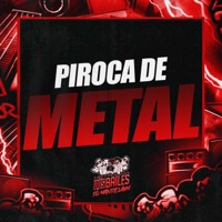 Piroca de Metal - Single - MC GW & DJ MANO LOST