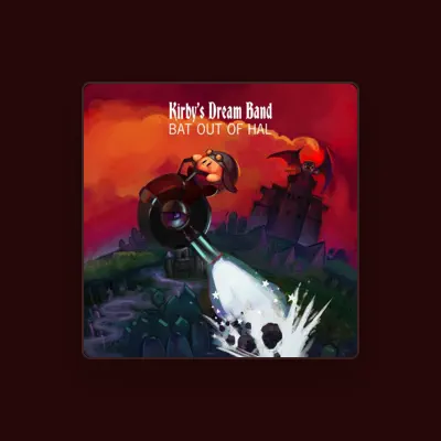 Listen to Kirby's Dream Band, watch music videos, read bio, see tour dates & more!