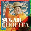 Sugar cholita - Single
